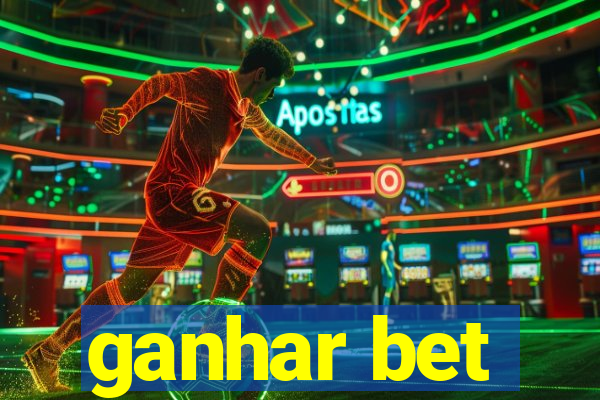 ganhar bet